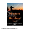 Masters Of The Barebow DVD Vol. 1