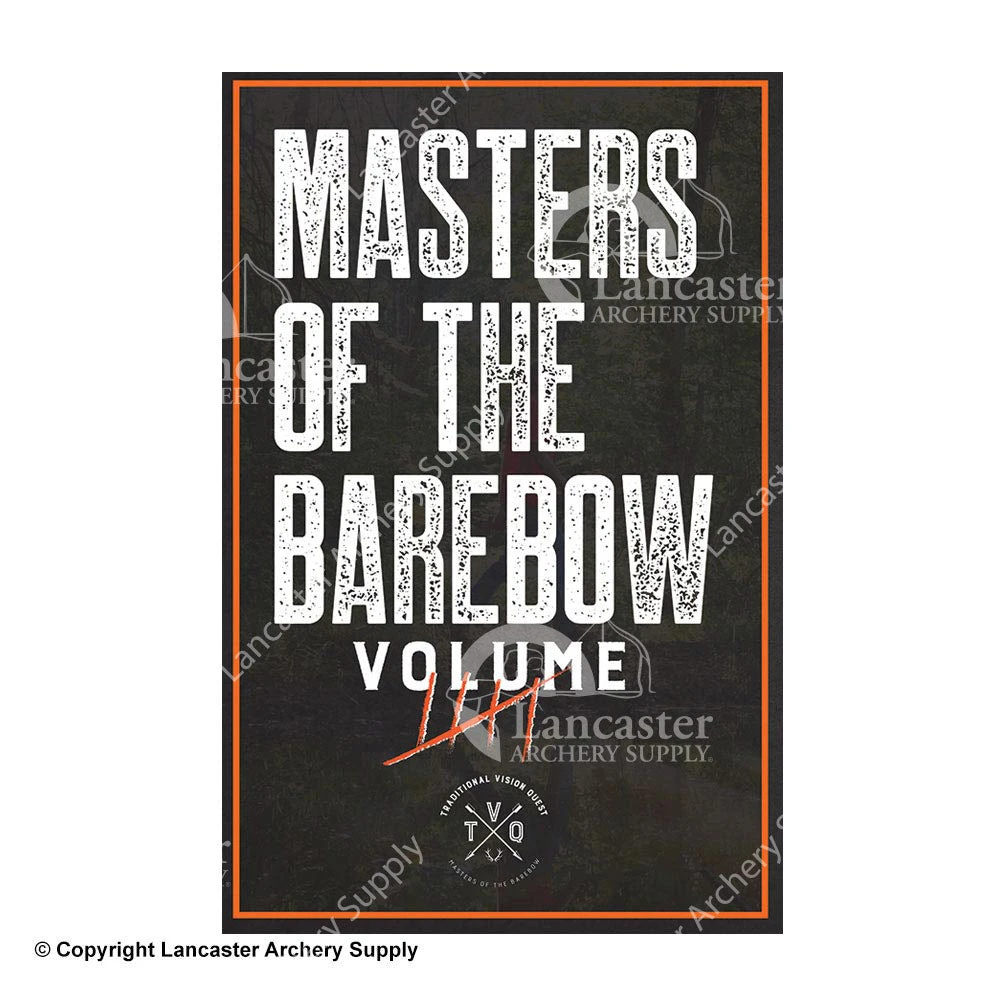 Masters Of The Barebow DVD Vol. 5 3 Masters Of The Barebow DVD Vol. 5