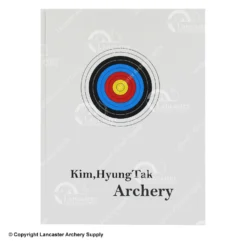 The Archery Book By Coach Kim, Hyung Tak