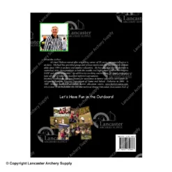 Learnt It Outdoor's 3D And Target Archery Student Handbook By Mike Holson -Bearpaw Booster Shop 7730005 back