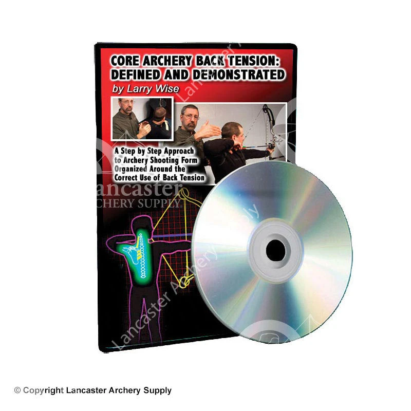 Core Archery Back Tension Defined DVD By Larry Wise 3 Core Archery Back Tension Defined DVD By Larry Wise
