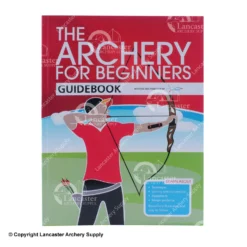 The Archery For Beginners Guidebook